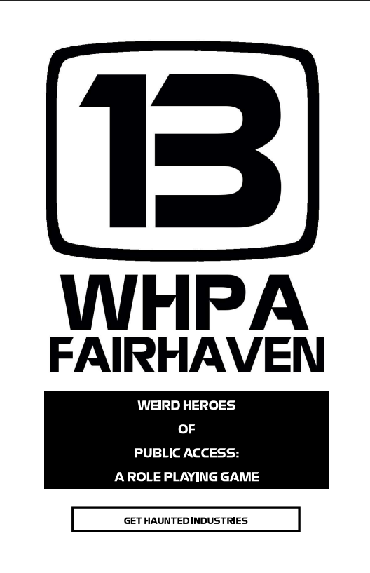 Weird Heroes of Public Access - Free Quickstart