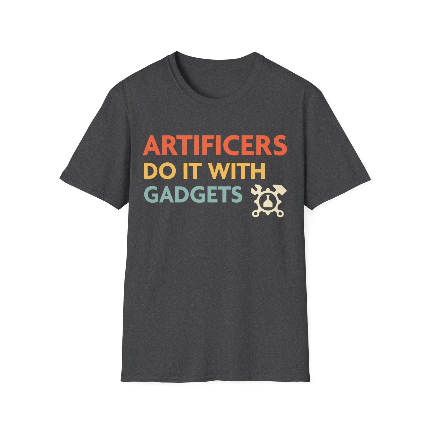 Artificers Do It With Gadgets T-Shirt