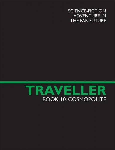 Traveller: Book 10: Cosmopolite