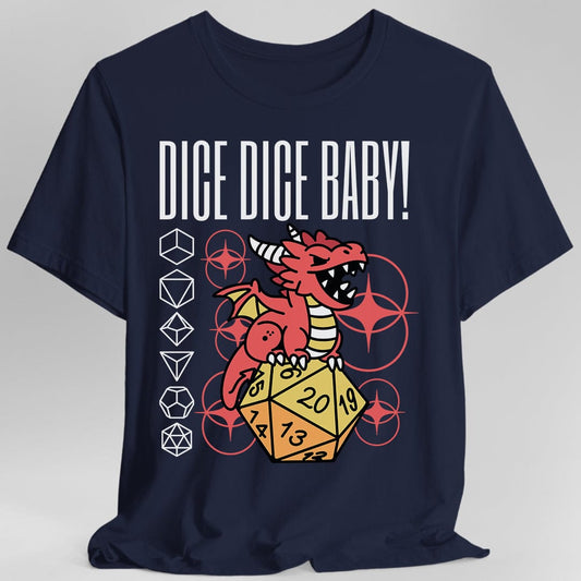 Dice Dice Baby D&D Shirt