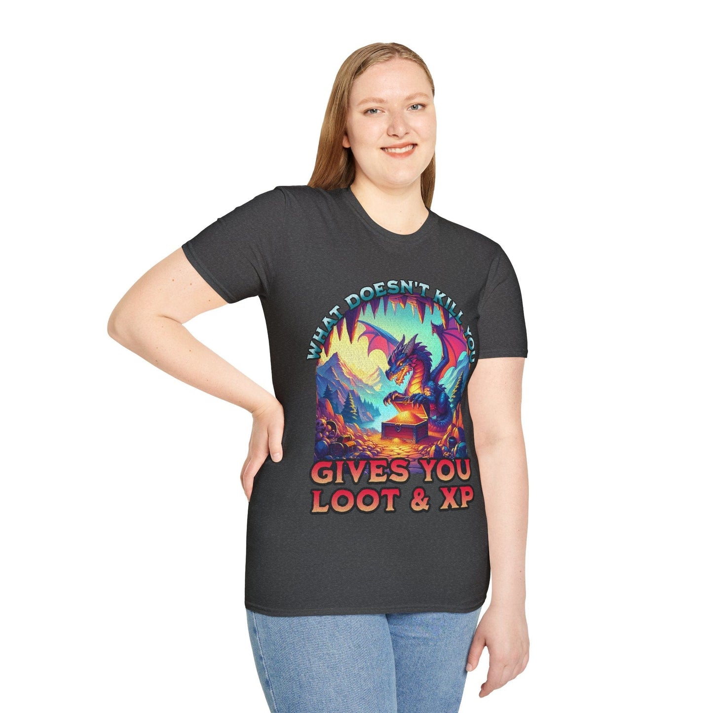 DnD Dragon Shirt - What Doesn't Kill You Gives You Loot & XP