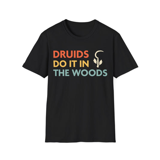 DnD Druids Do It In The Woods Shirt