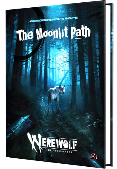 Werewolf: The Apocalypse 5th Edition - The Moonlit Path