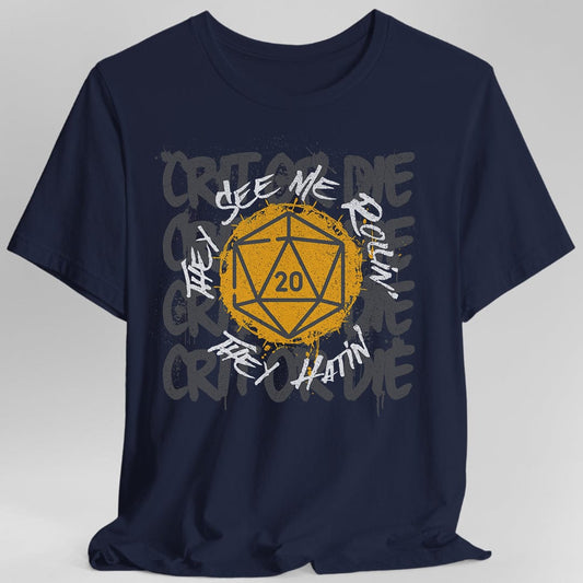 They See Me Rollin They Hatin D20 T-shirt