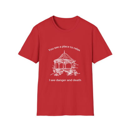 The Gazebo - Danger and Death Unisex T-Shirt