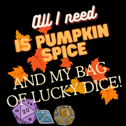 Pumpkin Spice and Lucky Dice 15oz Mug