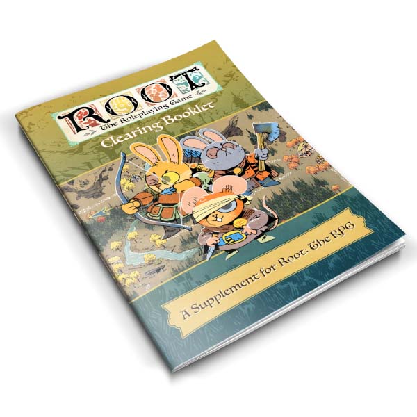 Root: The Roleplaying Game - Clearing Booklet #1