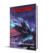 Load image into Gallery viewer, Five Parsecs From Home: Solo Adventure Wargaming (Hardcover + PDF)
