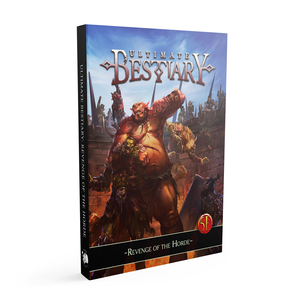 Ultimate Bestiary: Revenge of the Horde Hardcover (5E)