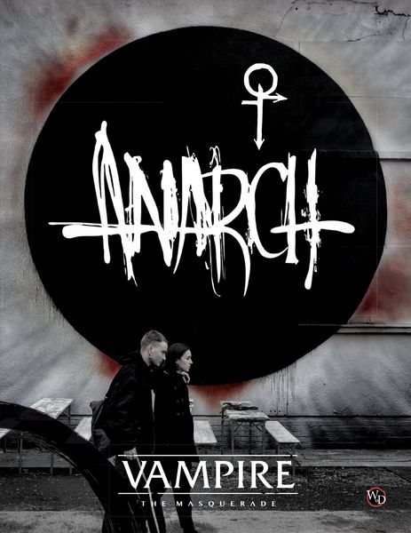 Vampire: The Masquerade 5th Edition - Anarch Sourcebook