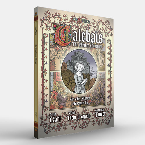 Ars Magica 5E: Calebais - The Broken Covenant