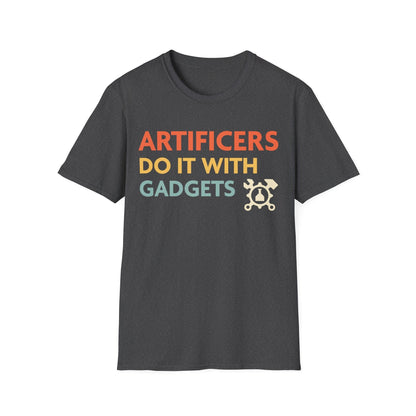 Artificers Do It With Gadgets T-Shirt