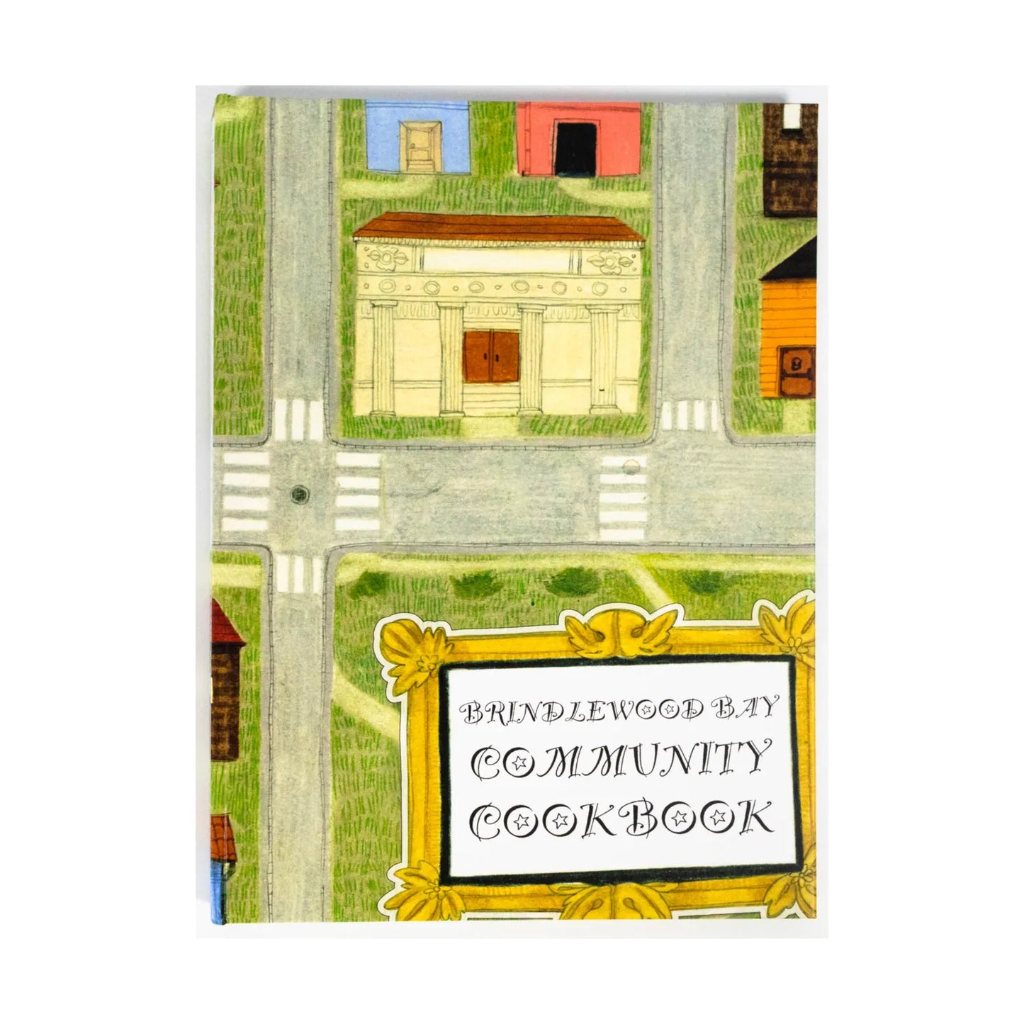 Brindlewood Bay - Community Cookbook