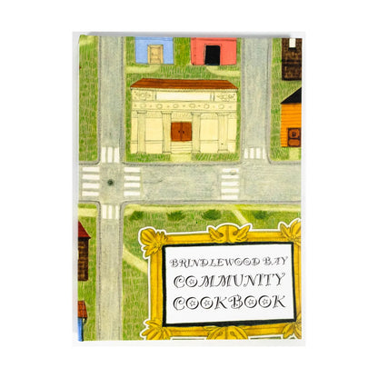 Brindlewood Bay - Community Cookbook