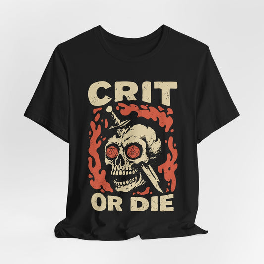 Crit or Die D&D T-shirt