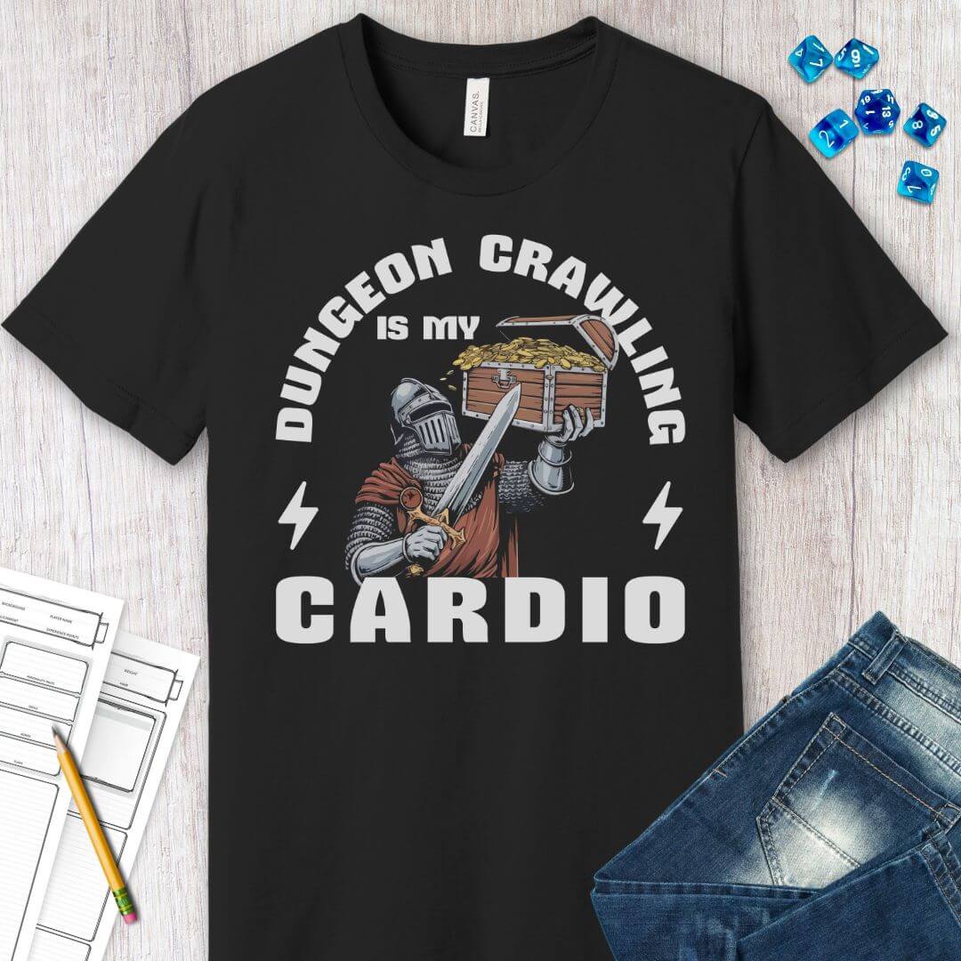 Funny DnD Shirt - Dungeon Crawling is my Cardio