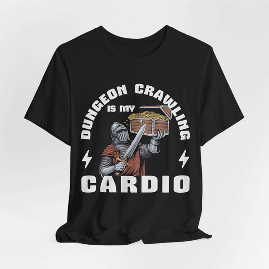 Funny DnD Shirt - Dungeon Crawling is my Cardio
