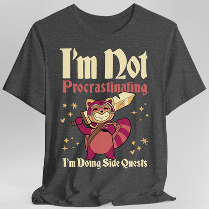 Funny DND Shirt - I'm Not Procrastinating I'm Doing Side Quests