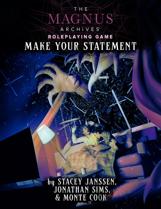 The Magnus Archives Roleplaying Game - Make Your Statement