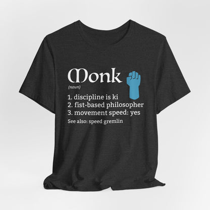 Monk Class Definition T-Shirt