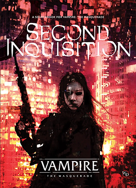 Vampire: The Masquerade 5th Edition - Second Inquisition