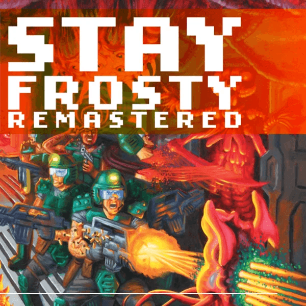 Stay Frosty Remastered