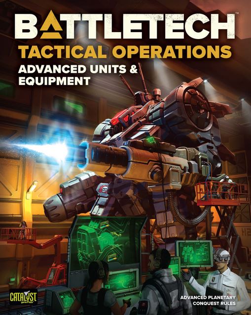 Battletech: Tactical Operations - Advanced Units & Equipment