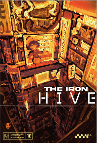 Mothership - The Iron Hive (Campaign Setting)