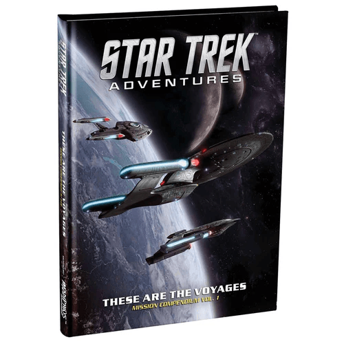 Star Trek Adventures - These are the Voyages - Mission Compendium Vol. 1 Supplement