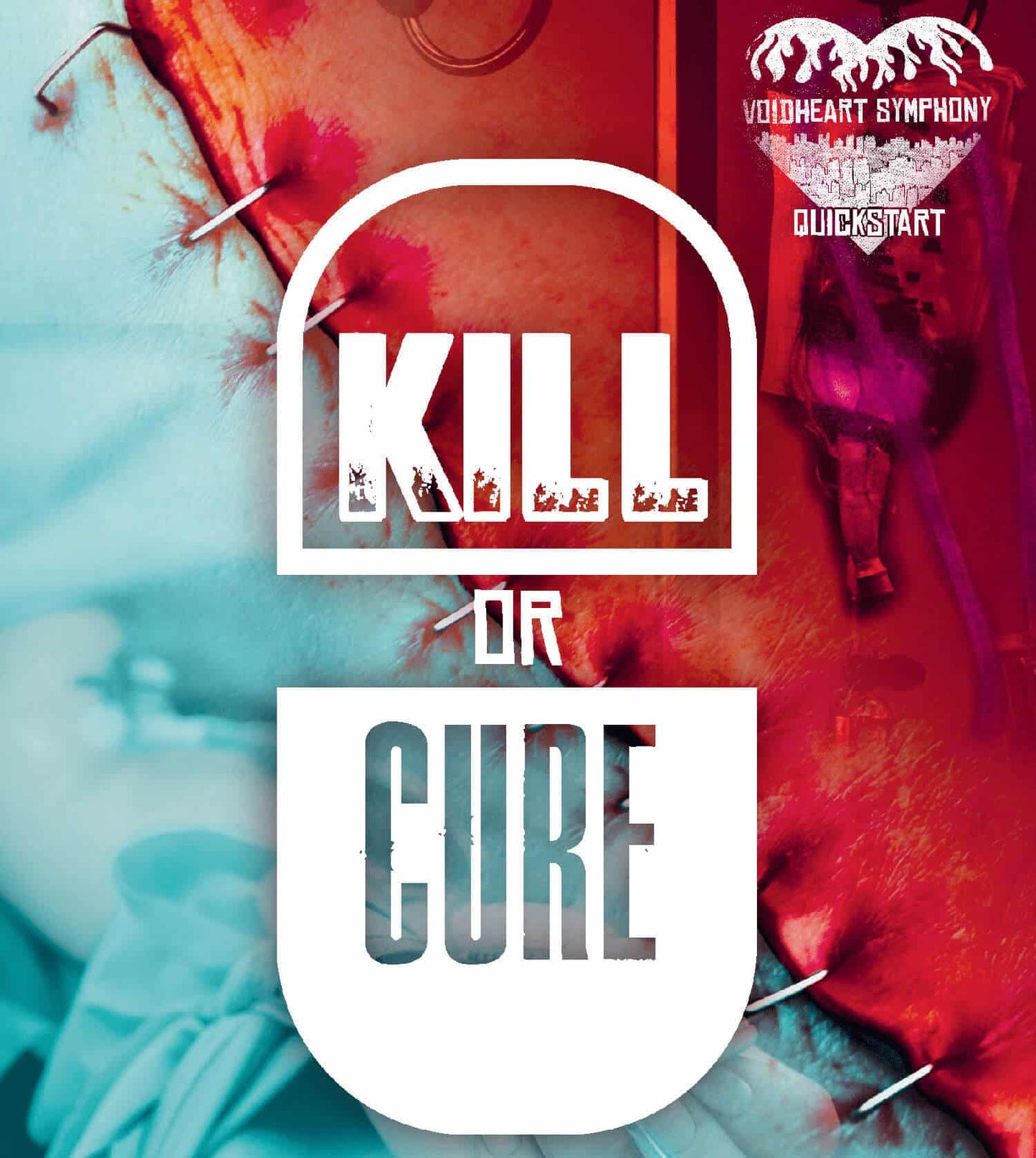 Voidheart Symphony - Kill or Cure (Quickstart Guide)